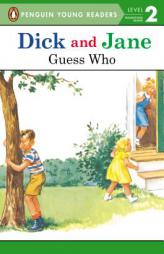 Read with Dick and Jane: Guess Who by Unknown Paperback Book