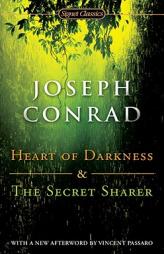 The Heart of Darkness and The Secret Sharer by Joseph Conrad Paperback Book