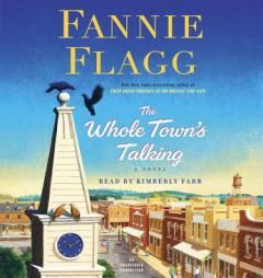 The Whole Town's Talking: A Novel by Fannie Flagg Paperback Book