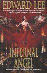 Infernal Angel by Edward Lee Paperback Book