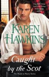 Caught by the Scot by Karen Hawkins Paperback Book