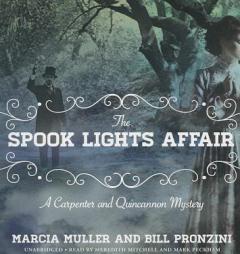 The Spook Lights Affair (Carpenter and Quincannon Mysteries, Book 2) (Carpenter and Quincannon Mystery) by Marcia Muller Paperback Book