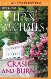 Crash and Burn (Sisterhood Series) by Fern Michaels Paperback Book