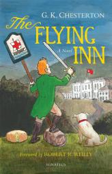 The Flying Inn: A Novel by G. K. Chesterton Paperback Book