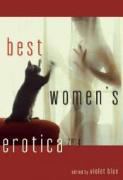Best Women's Erotica 2014 by Violet Blue Paperback Book