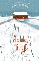 Absolutely Truly: A Pumpkin Falls Mystery by Heather Vogel Frederick Paperback Book
