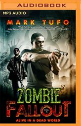 Alive in a Dead World by Mark Tufo Paperback Book