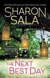 The Next Best Day by Sharon Sala Paperback Book