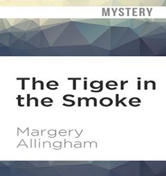 The Tiger in the Smoke by Margery Allingham Paperback Book