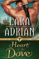 Heart of the Dove by Lara Adrian Paperback Book