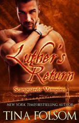 Luther's Return (Scanguards Vampires #10) by Tina Folsom Paperback Book