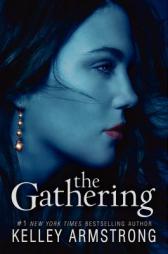 The Gathering by Kelley Armstrong Paperback Book