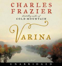 Varina CD: A Novel by Charles Frazier Paperback Book