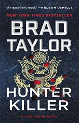 Hunter Killer: A Pike Logan Novel by Brad Taylor Paperback Book