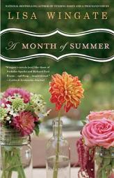 A Month of Summer by Lisa Wingate Paperback Book