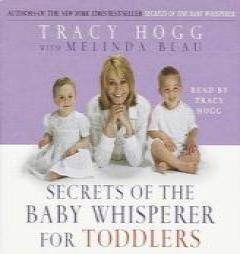 Secrets of the Baby Whisperer for Toddlers by Tracy Hogg Paperback Book