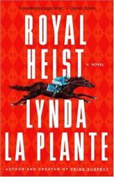 Royal Heist by Lynda LA Plante Paperback Book