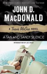 A Tan and Sandy Silence: A Travis McGee Novel by John D. MacDonald Paperback Book