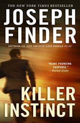 Killer Instinct: A Novel by Joseph Finder Paperback Book