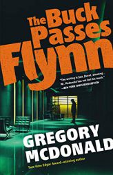 The Buck Passes Flynn by Gregory McDonald Paperback Book