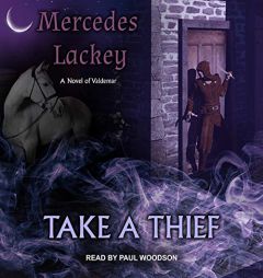 Take a Thief: A Novel of Valdemar (The Heralds of Valdemar Series) by Mercedes Lackey Paperback Book