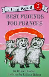 Best Friends for Frances (I Can Read Book 2) by Russell Hoban Paperback Book