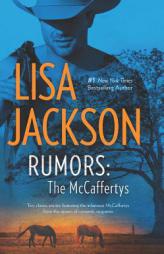 Rumors: The McCaffertys: The McCaffertys: Thorne\The McCaffertys: Matt by Lisa Jackson Paperback Book