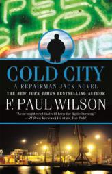 Cold City (Repairman Jack: Early Years Trilogy) by F. Paul Wilson Paperback Book