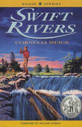Swift Rivers by Cornelia Meigs Paperback Book