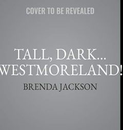 Tall, Dark Westmoreland! by Brenda Jackson Paperback Book
