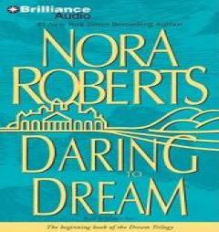 Daring to Dream by Nora Roberts Paperback Book