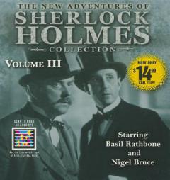 The New Adventures of Sherlock Holmes Collection Volume Three by Anthony Boucher Paperback Book