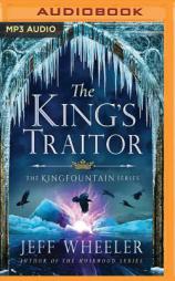 The King's Traitor (The Kingfountain Series) by Jeff Wheeler Paperback Book
