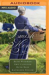 An Amish Home: Four Stories by Beth Wiseman Paperback Book