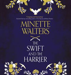 The Swift and the Harrier by Minette Walters Paperback Book