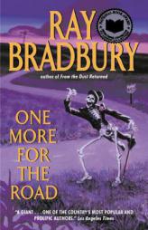 One More for the Road by Ray Bradbury Paperback Book
