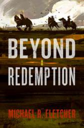 Beyond Redemption by Michael R. Fletcher Paperback Book