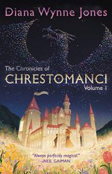 The Chronicles of Chrestomanci, Vol. I (Chronicles of Chrestomanci, 1) by Diana Wynne Jones Paperback Book