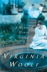 A Haunted House and Other Short Stories by Virginia Woolf Paperback Book