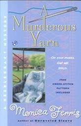 A Murderous Yarn (Needlecraft Mysteries) by Monica Ferris Paperback Book