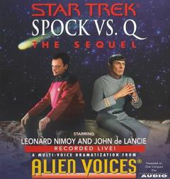Spock Vs Q: The Sequel (Star Trek) by Leonard Nimoy Paperback Book