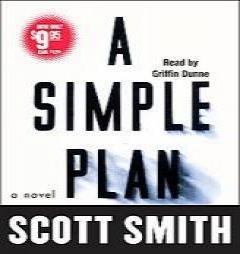 A Simple Plan by Scott Smith Paperback Book