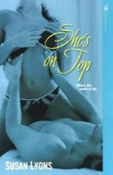 She's On Top by Susan Lyons Paperback Book