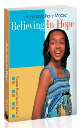 Believing in Hope (Yasmin Peace Series) by Stephanie Perry Moore Paperback Book