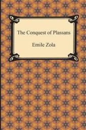 The Conquest of Plassans by Emile Zola Paperback Book