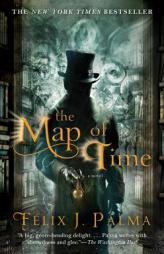 The Map of Time by Felix J. Palma Paperback Book