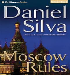 Moscow Rules (Gabriel Allon Series) by Daniel Silva Paperback Book