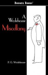 A Wodehouse Miscellany by P. G. Wodehouse Paperback Book