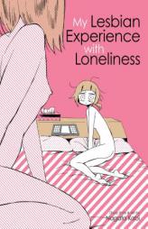 My Lesbian Experience with Loneliness by Kabi Nagata Paperback Book