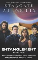 Stargate Atlantis: Entanglement: SGA--6 (Stargate Atlantis) by Martha Wells Paperback Book